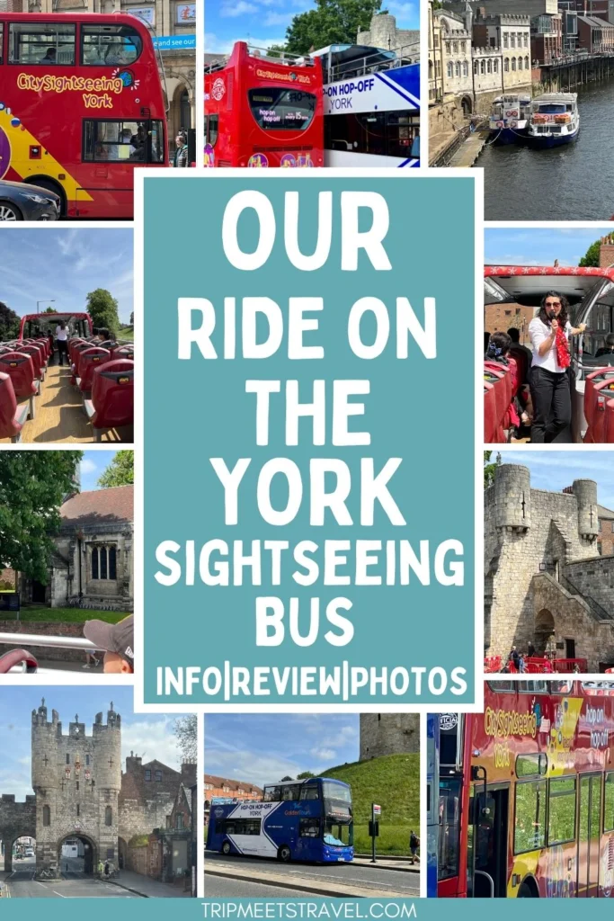 Our Ride On The York Sightseeing Bus